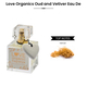 Love Organics: Oud & Vetiver Eau De Parfum - 30ml(With Free 10ml Purse Spray)