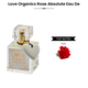 Love Organics: Rose Absolute Eau De Parfum - 30ml (With Free 10ml Purse Spray)